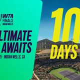 WTA Finals 100 days to go