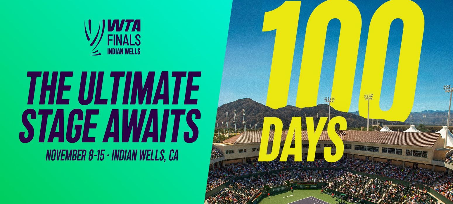 WTA Finals 100 days to go