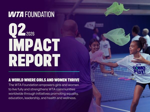 2026 Q2 WTA Foundation Impact Report