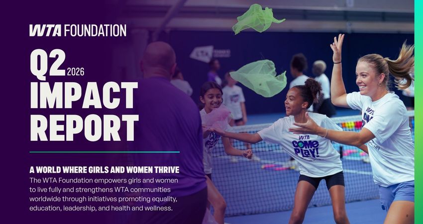 2026 Q2 WTA Foundation Impact Report